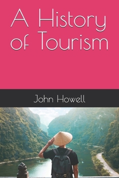 A History of Tourism