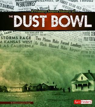 Hardcover A Primary Source History of the Dust Bowl Book