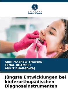 Paperback Jüngste Entwicklungen bei kieferorthopädischen Diagnoseinstrumenten [German] Book