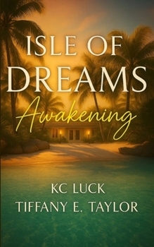 Paperback Isle of Dreams: Awakening Book
