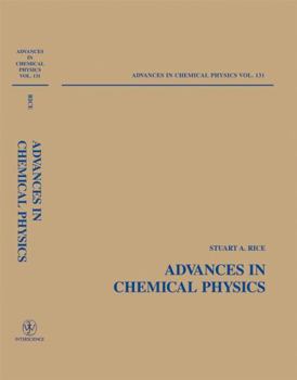 Advances in Chemical Physics V 131 - Book #131 of the Advances in Chemical Physics