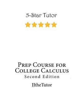 Paperback Prep Course for College Calculus: Second Edition Book