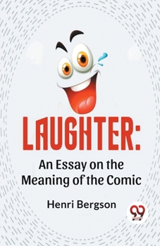 Paperback Laughter: An Essay On The Meaning Of The Comic Book