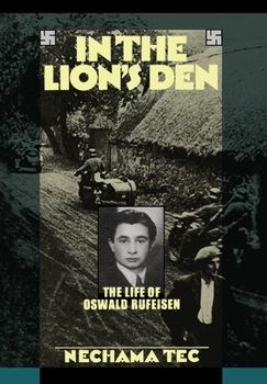 Hardcover In the Lion's Den: The Life of Oswald Rufeisen Book