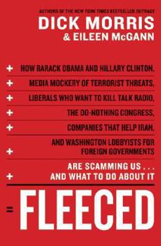 Hardcover Fleeced: How Barack Obama, Media Mockery of Terrorist Threats, Liberals Who Want to Kill Talk Radio, the Do-Nothing Congress, C Book