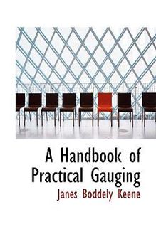 Paperback A Handbook of Practical Gauging Book