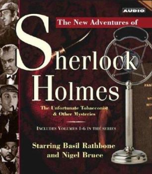Audio CD The Unfortunate Tobacconist & Other Mysteries: The New Adventures of Sherlock Holmes Volumes 1-6 Book
