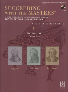 Paperback Succeeding with the Masters(r), Classical Era, Volume One Book