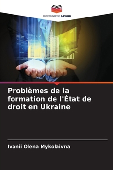 Paperback Problèmes de la formation de l'État de droit en Ukraine [French] Book