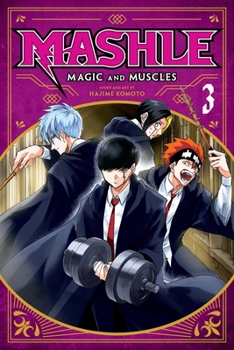 Paperback Mashle: Magic and Muscles, Vol. 3 Book