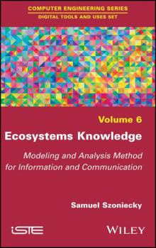 Hardcover Ecosystems Knowledge: Modeling and Analysis Method for Information and Communication Book