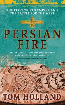 Paperback Persian Fire: The First World Empire, Battle for the West Book