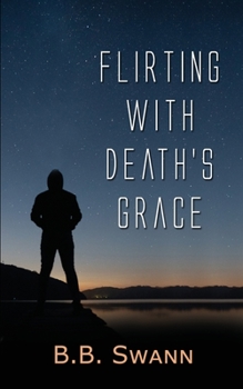 Paperback Flirting with Death's Grace Book