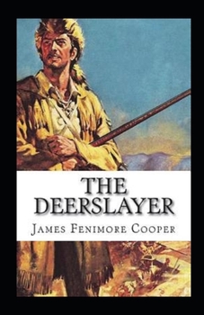 Paperback The Deerslayer Annotated Book