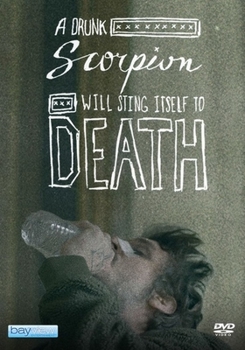 DVD A Drunk Scorpion Will Sting Itself to Death Book