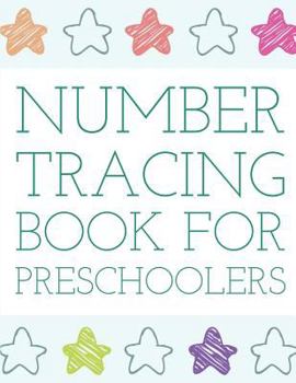 Paperback Number Tracing Book for Preschoolers: Number Writing Practice Book Learn Numbers 0 to 20 Handwriting Workbook Book