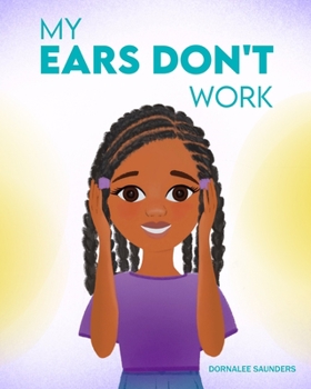 Paperback My Ears Don't Work Book