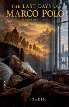 The Last Days of Marco Polo (Legend)