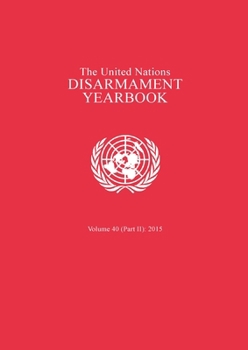 Paperback United Nations Disarmament Yearbook 2015: Part II Book