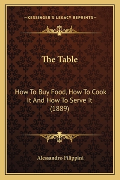 The table: how to buy food, how to cook it and how to serve it