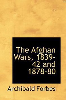 Paperback The Afghan Wars, 1839-42 and 1878-80 Book