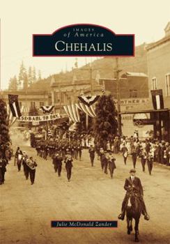 Chehalis - Book  of the Images of America: Washington
