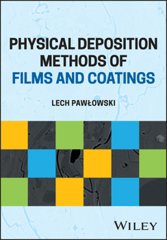 Hardcover Physical Deposition Methods for Films and Coatings Book