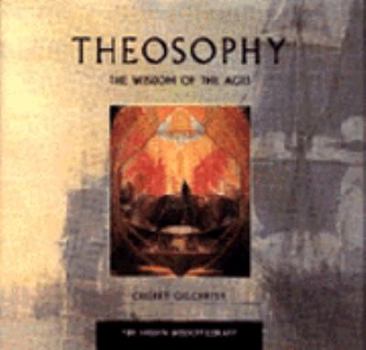 Hardcover Theosophy: The Wisdom of the Ages Book