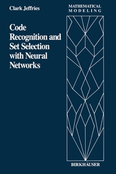 Paperback Code Recognition and Set Selection with Neural Networks Book