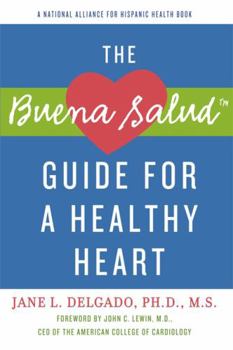 Paperback The Buena Salud Guide for a Heathy Heart Book