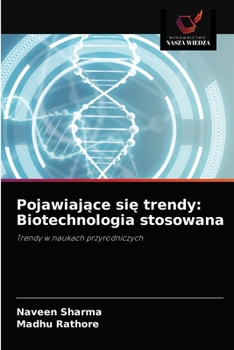 Paperback Pojawiaj&#261;ce si&#281; trendy: Biotechnologia stosowana [Polish] Book