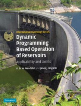 Paperback Dynamic Programming Based Operation of Reservoirs: Applicability and Limits Book