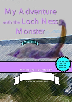 Paperback My Adventure with the Loch Ness Monster (Advanced) Book