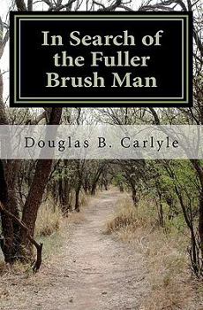 Paperback In Search of the Fuller Brush Man Book