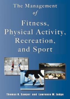 Paperback Management of Fitness, Physical Activity, Recreation & Sport Book