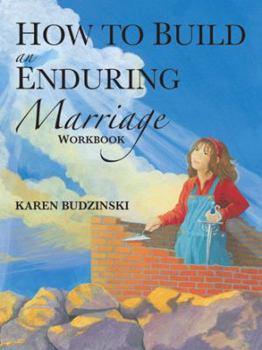 Paperback How to Build an Enduring Marriage Workbook Book