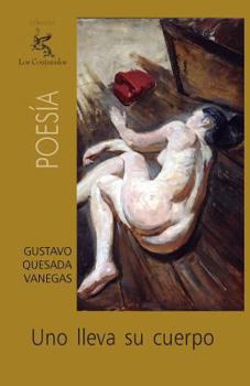 Paperback Uno lleva su cuerpo [Spanish] Book