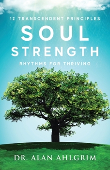 Paperback Soul Strength: Rhythms for Thriving Book