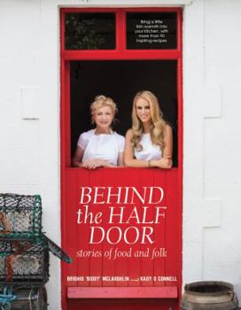 Paperback Behind the Half Door: Stories of Food and Folk Book