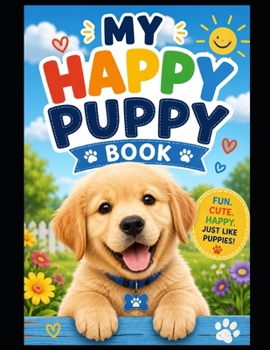 MY HAPPY PUPPY BOOK