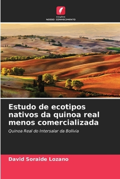Paperback Estudo de ecotipos nativos da quinoa real menos comercializada [Portuguese] Book