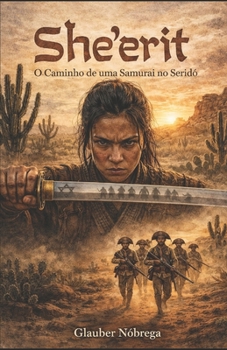 Paperback She'erit: O caminho de uma samurai no Seridó [Portuguese] Book