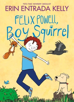 Hardcover Felix Powell, Boy Squirrel Book