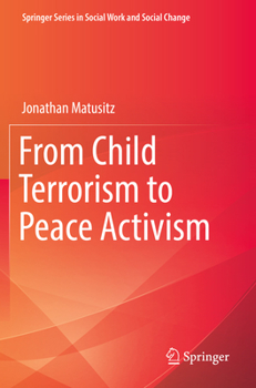 Paperback From Child Terrorism to Peace Activism Book