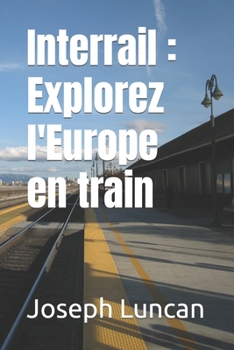 Paperback Interrail: Explorez l'Europe en train [French] Book