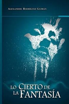 Lo Cierto de la Fantas�a