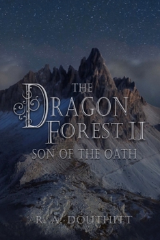 Paperback The Dragon Forest II: Son of the Oath Book