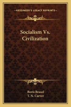 Socialism Vs. Civilization