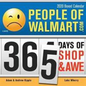 Calendar 2020 People of Walmart Boxed Calendar: 365 Days of Shop and Awe Book