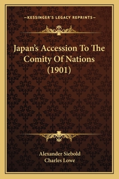 Paperback Japan's Accession To The Comity Of Nations (1901) Book